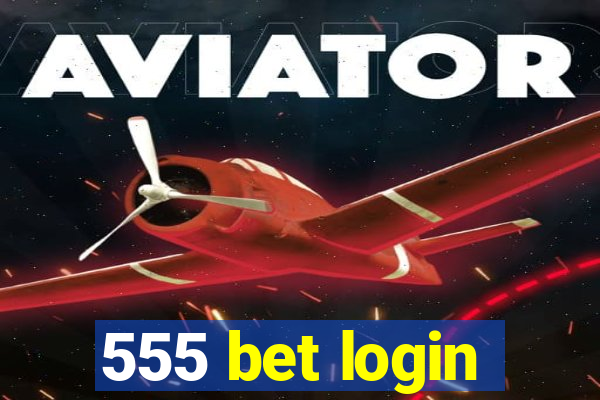 555 bet login